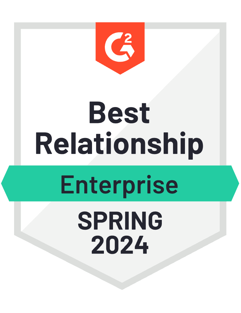 G2 Best Relationship Enterprise Spring 2024